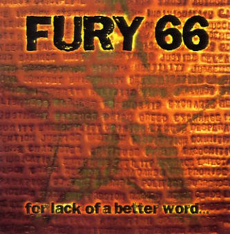 Fury 66/For Lack Of A Better Word